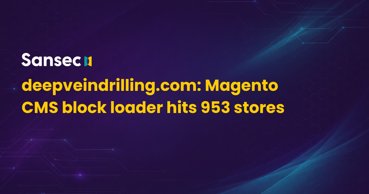 Sansec: Loader JavaScript Menyusup ke 953 Toko Online, Kebanyakan Magento, Muatan Akhirnya Belum Terungkap